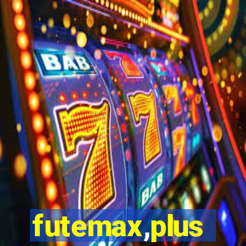 futemax,plus