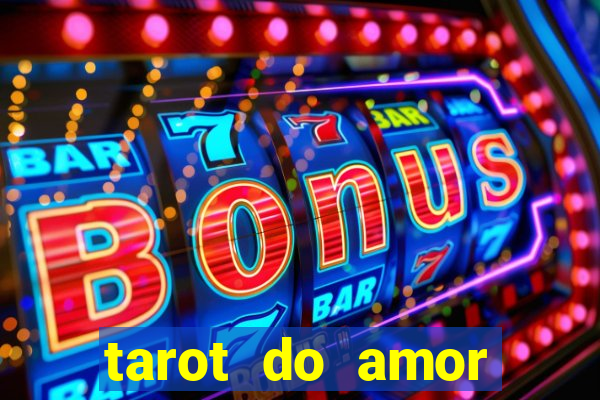 tarot do amor estrela guia o que dizem as cartas