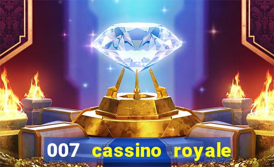 007 cassino royale dublado download