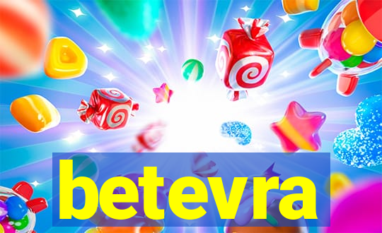 betevra