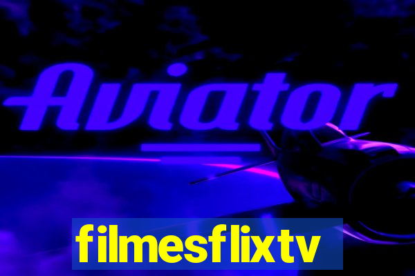 filmesflixtv