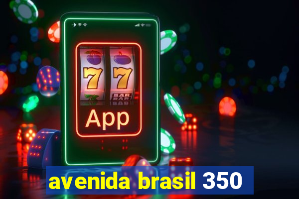 avenida brasil 350