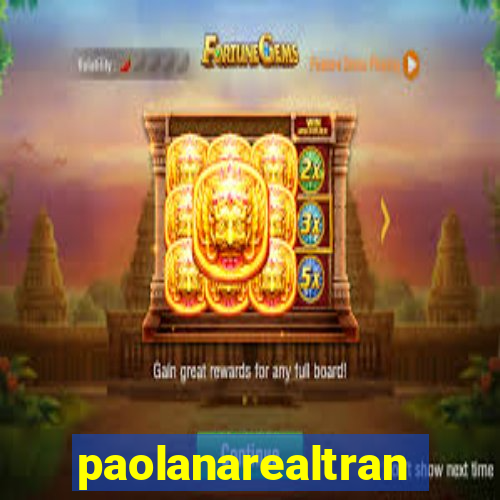 paolanarealtrans