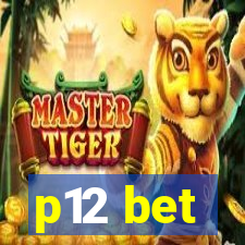 p12 bet