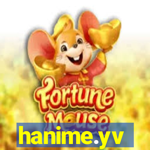 hanime.yv