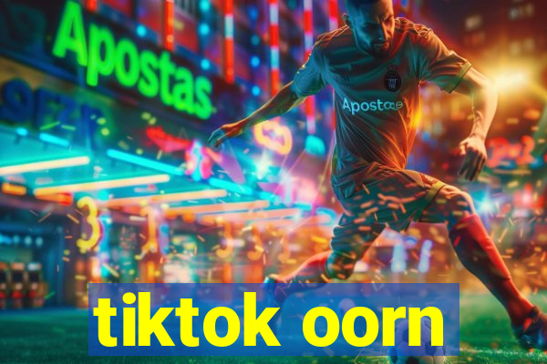 tiktok oorn