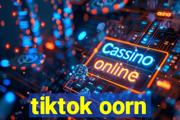 tiktok oorn