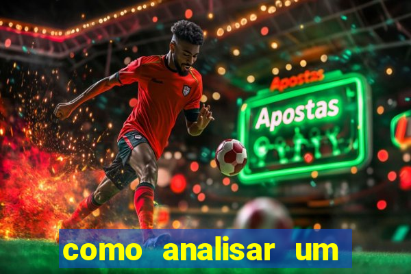 como analisar um jogo de futebol para apostar