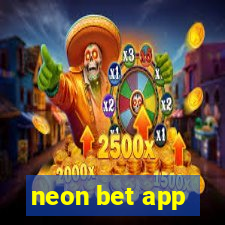 neon bet app