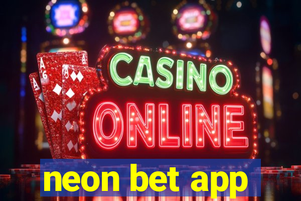 neon bet app