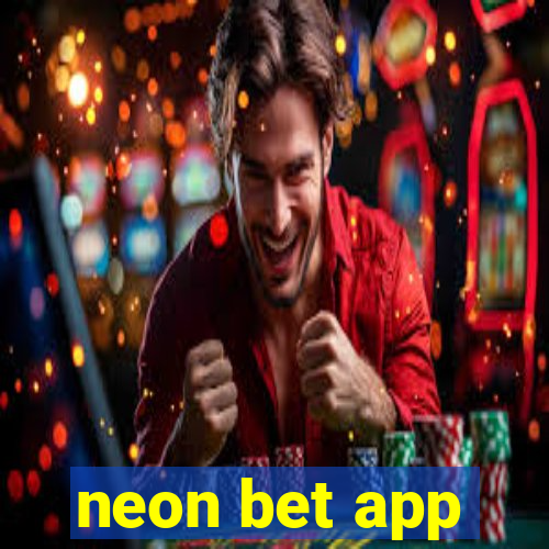 neon bet app