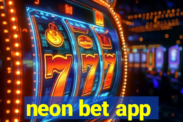 neon bet app