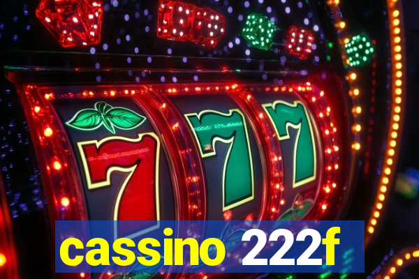 cassino 222f