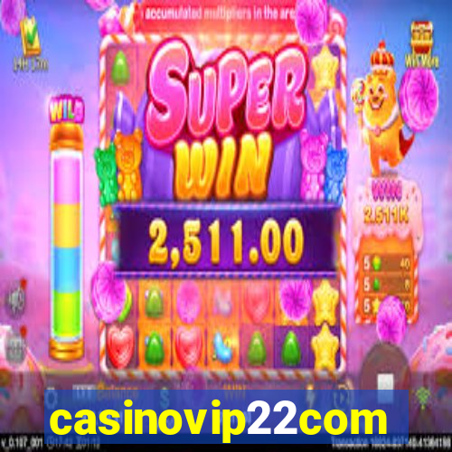 casinovip22com