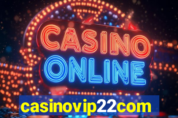 casinovip22com