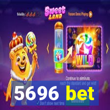 5696 bet