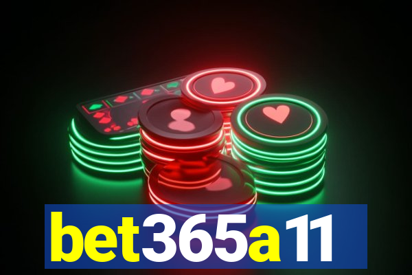 bet365a11