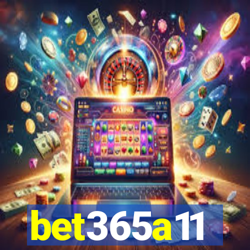 bet365a11