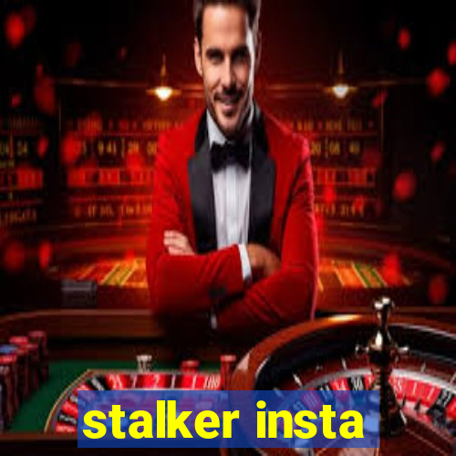 stalker insta