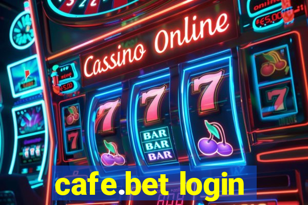 cafe.bet login