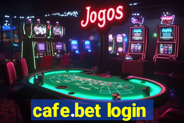 cafe.bet login