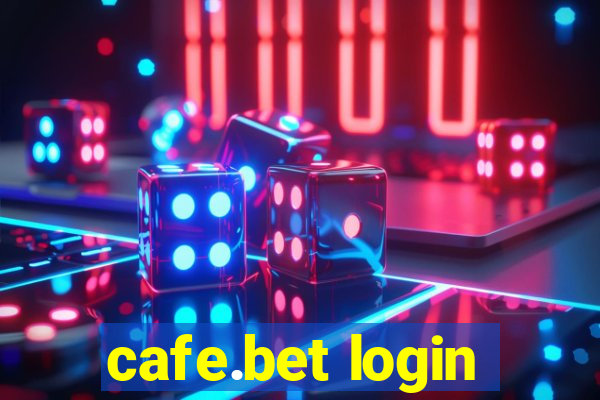 cafe.bet login