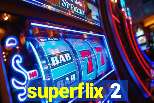 superflix 2