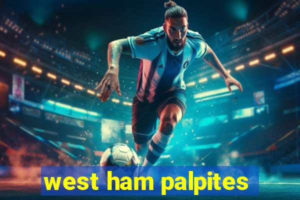 west ham palpites