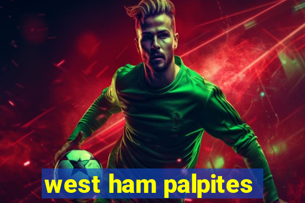 west ham palpites