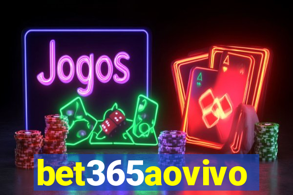 bet365aovivo