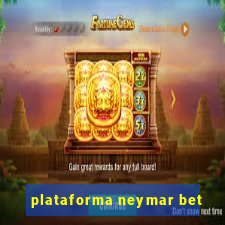 plataforma neymar bet