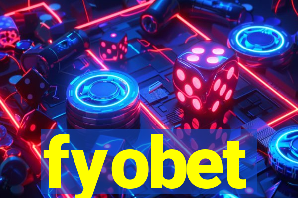 fyobet