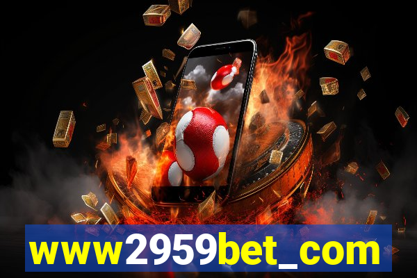 www2959bet_com