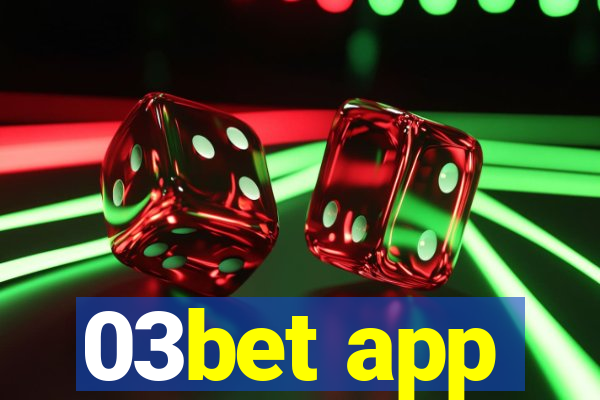 03bet app