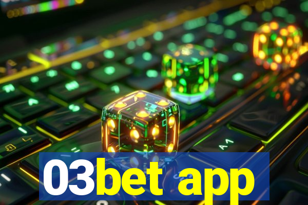 03bet app