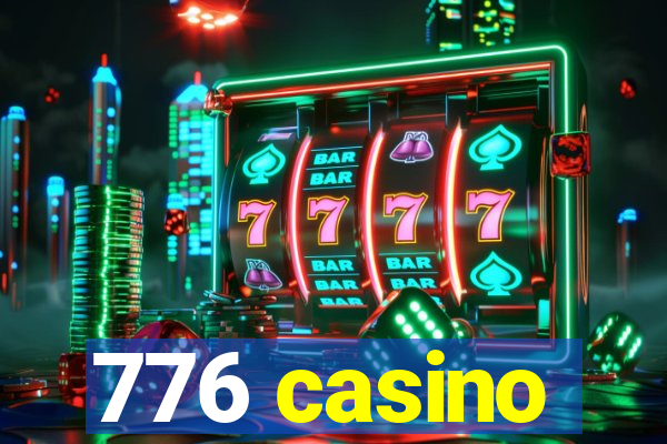 776 casino