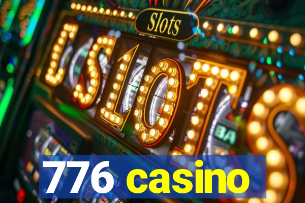 776 casino