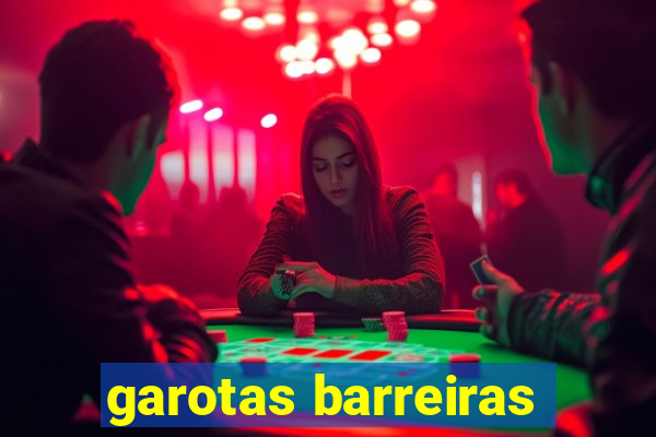 garotas barreiras