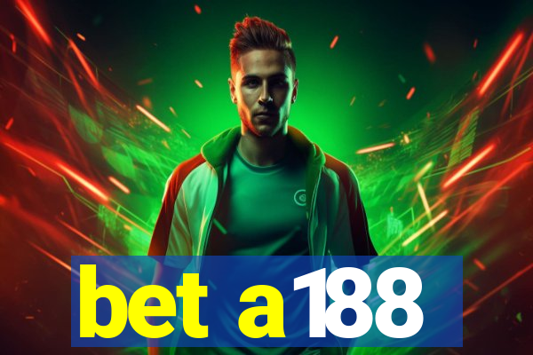 bet a188