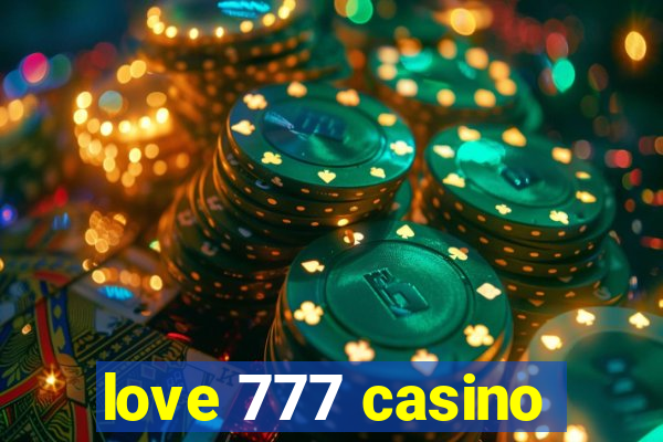 love 777 casino