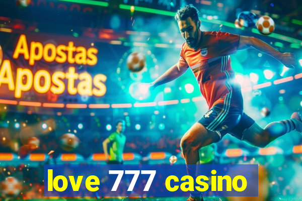 love 777 casino