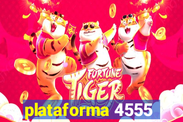 plataforma 4555