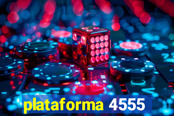 plataforma 4555