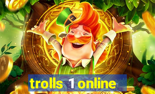 trolls 1 online