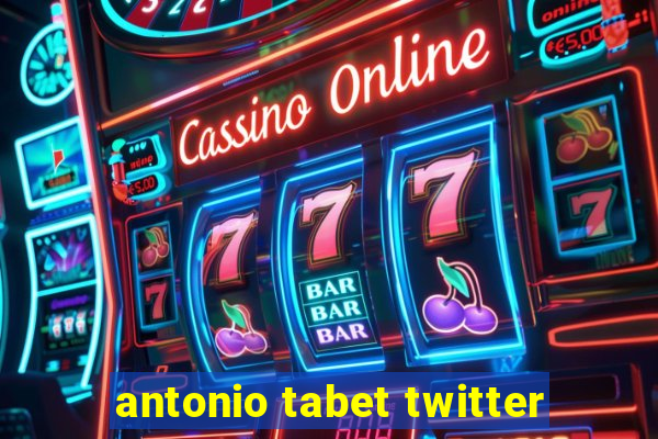 antonio tabet twitter