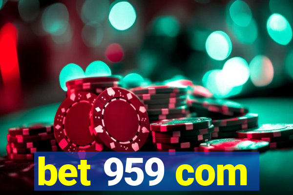 bet 959 com