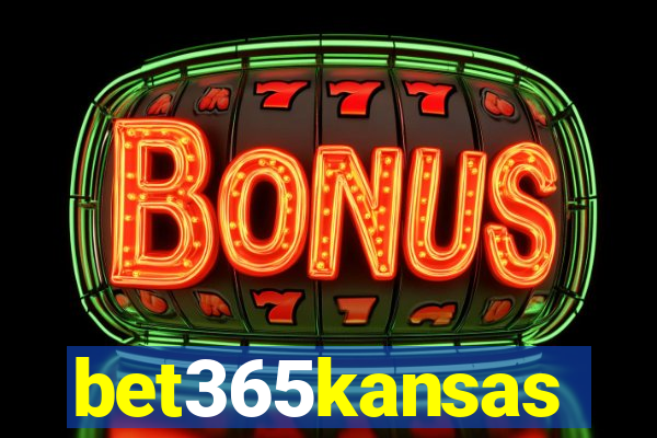 bet365kansas