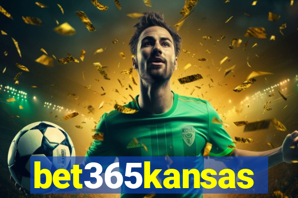 bet365kansas