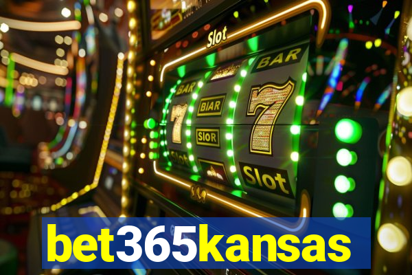 bet365kansas