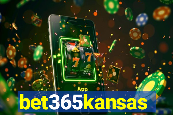 bet365kansas